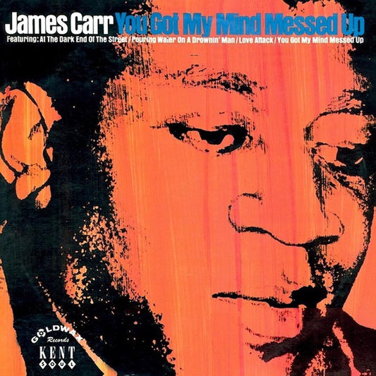 James Carr | You Got my Mind Messed Up | Album
