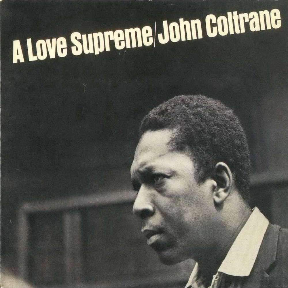 John Coltrane | A Love Supreme | Album