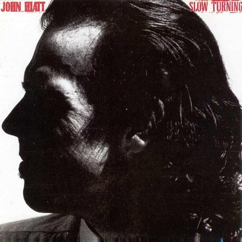 John Hiatt | Slow Turning | Album