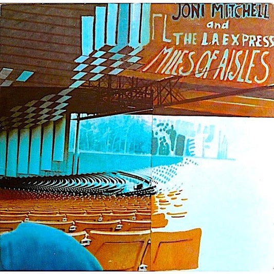 Joni Mitchell | Miles of Aisles (Live) | Album