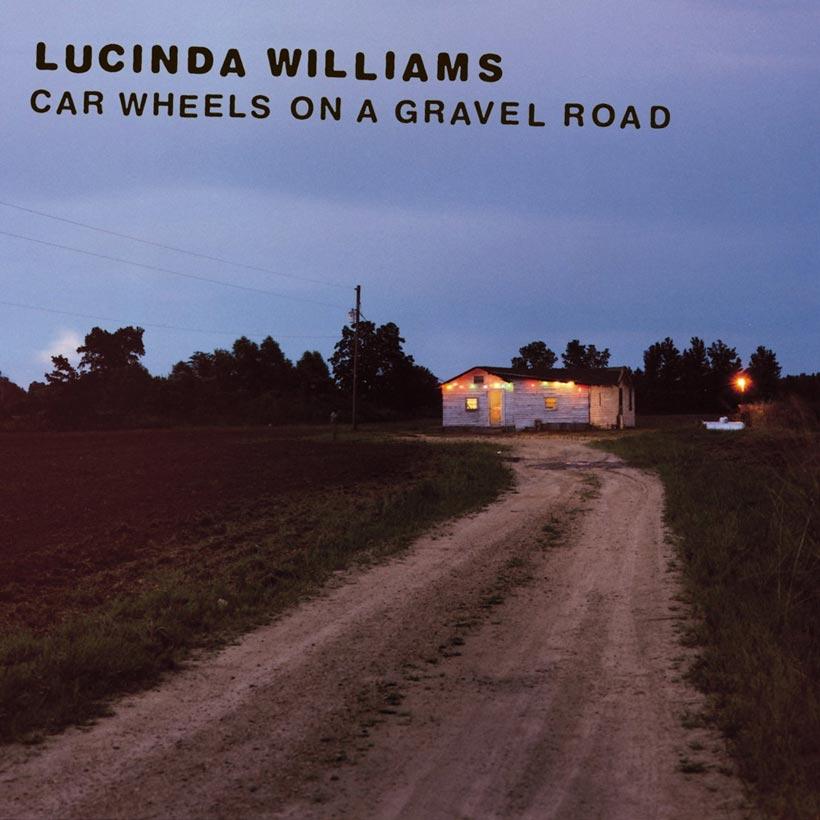 Lucinda Williams | Car Wheels on a Gravel Road | Album