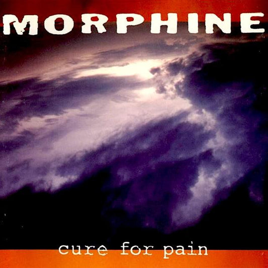 Morphine | Cure For Pain | Album