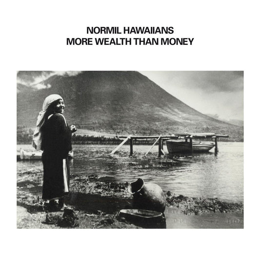 Normil Hawaiians | More Wealth Than Money | Album