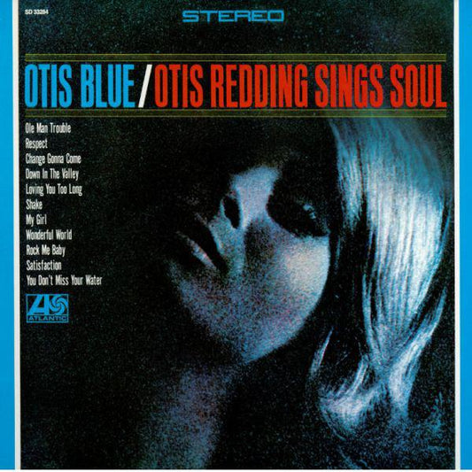 Otis Redding | Otis Blue: Otis Redding Sings Soul | Album