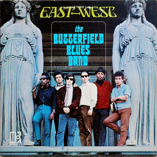Butterfield Blues Band | East West | Album