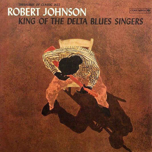 Robert Johnson | King of the Delta Blues Singers (Comp.) | Album