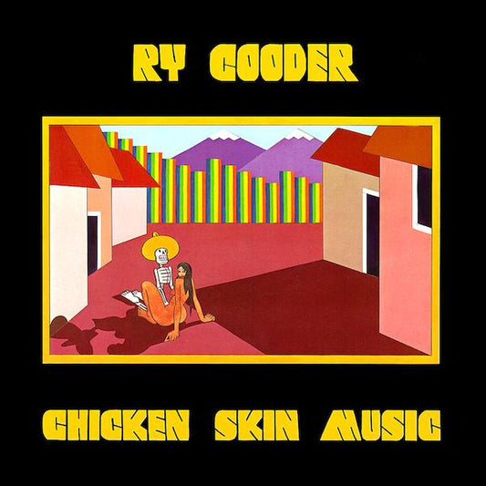 Ry Cooder | Chicken Skin Music | Album
