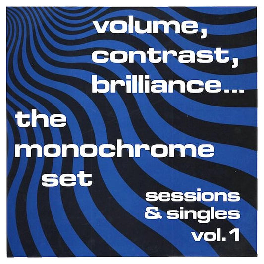 The Monochrome Set | Volume, Contrast, Brilliance Vol.1 (Arch.) | Album