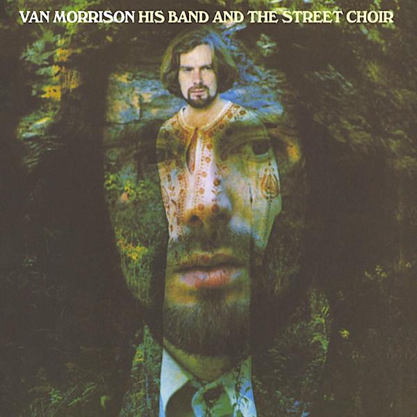 Van Morrison | His Band And Street Choir | Album