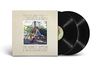 Carly Simon - These Are The Good Old Days: The Carly Simon & Jac Holzman Story Vinyl