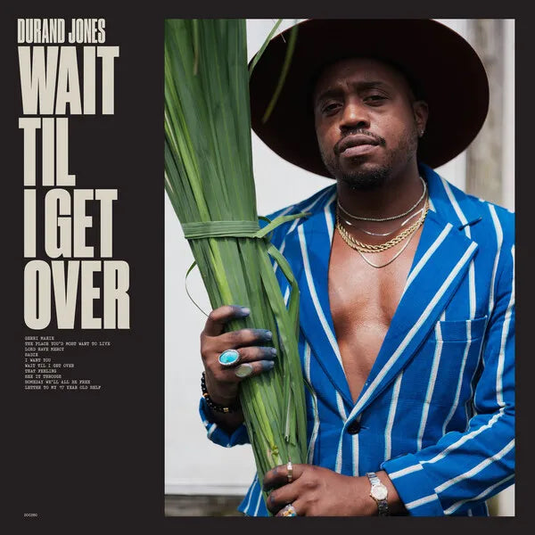 Durand Jones | Wait Til I Get Over | Album