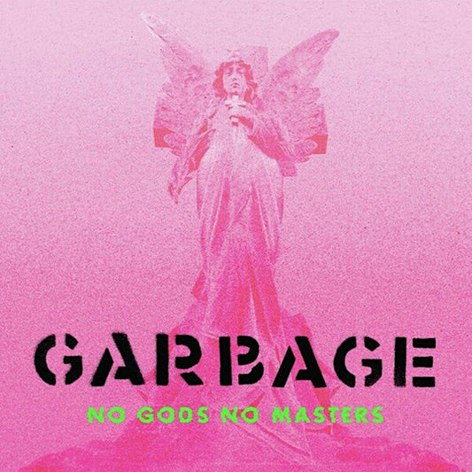 Garbage | No Gods No Masters | Album
