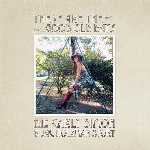 Carly Simon - These Are The Good Old Days 2LP NEW