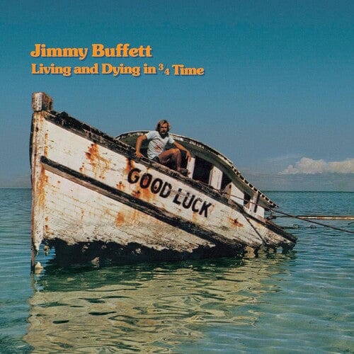 Jimmy Buffett - Living And Dying In 3/4 Time LP NEW