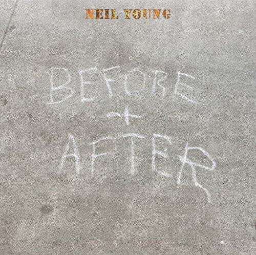 Neil Young - Before And After LP NEW